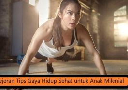 Jejeran Tips Gaya Hidup Sehat untuk Anak Milenial